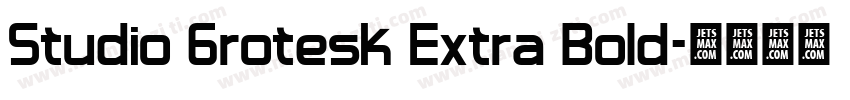 Studio Grotesk Extra Bold字体转换